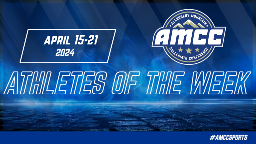 AMCC ANNOUNCES ATHLETES OF THE WEEK FOR APRIL 15-21, 2024